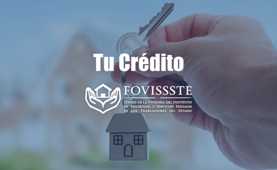 &iexcl;Conoce los nuevos cr&eacute;ditos tradicionales FOVISSSTE 2019!
